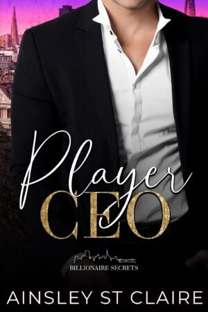 Player CEO (Billionaire Secrets Book 4)