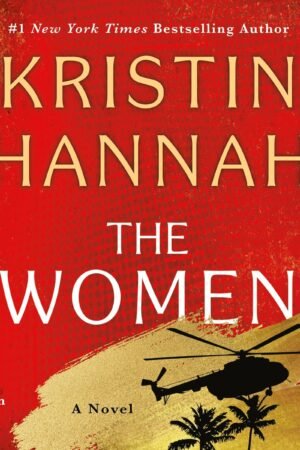 The Women: A Novel