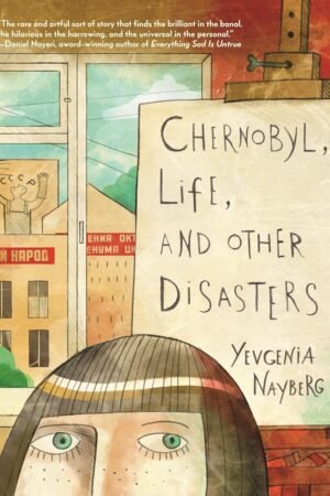 Chernobyl Graphic Memoir: Unforgettable Tale of Life and Disasters